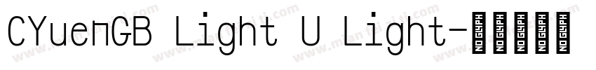CYuenGB Light U Light字体转换